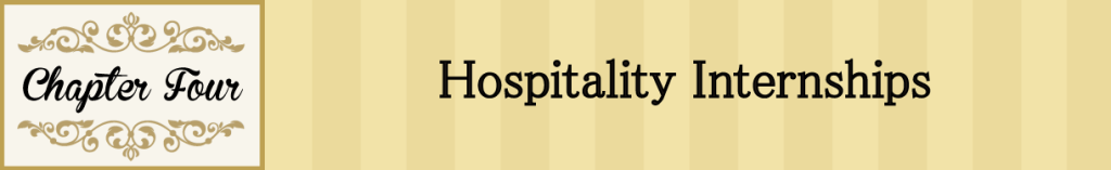 Chapter 4: Hospitality Internships